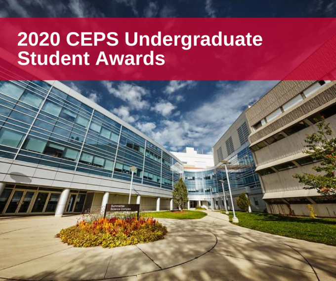 2020 CEPS Undergraduate Student Awards