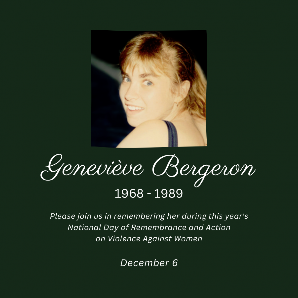 Geneviève Bergeron. 1968 to 1989.